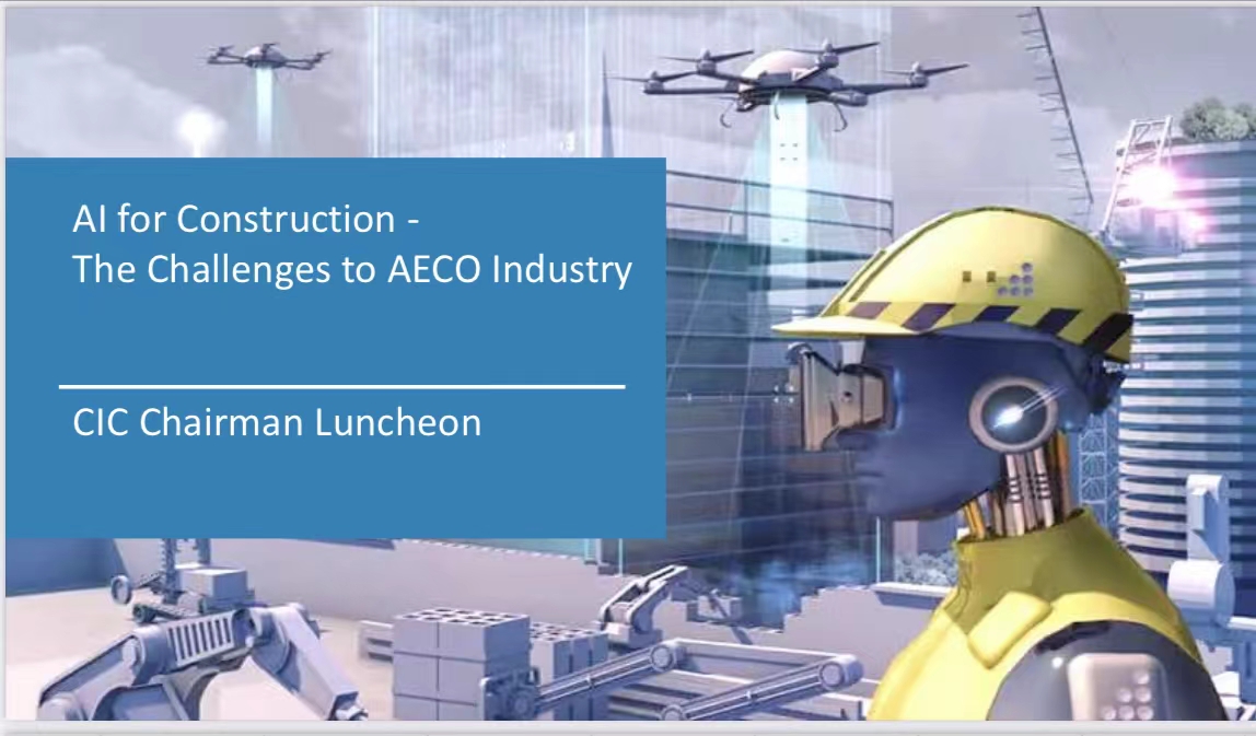 Professor Wilson Lu joined CIC Chairman’s Luncheon in discussing AI for Construction on 12 May 2023